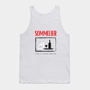 Sommelier Life is Wine-derful funny motivational design Tank Top